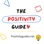 The Positivity Guide