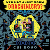 Cui Bono: Wer hat Angst vorm Drachenlord? - Studio Bummens & Undone