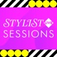 Stylist Live Sessions