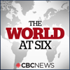 The World at Six - CBC