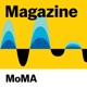 The MoMA Magazine Podcast