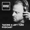 Runge pres. Taking A Left Turn Podcast artwork
