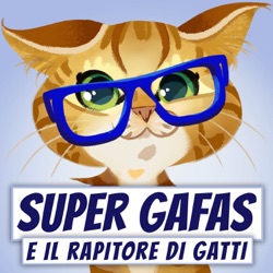 Super Gafas e il Rapitore di Gatti