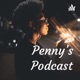 Penny's Podcast