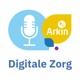 Arkin Digitale Zorg podcast
