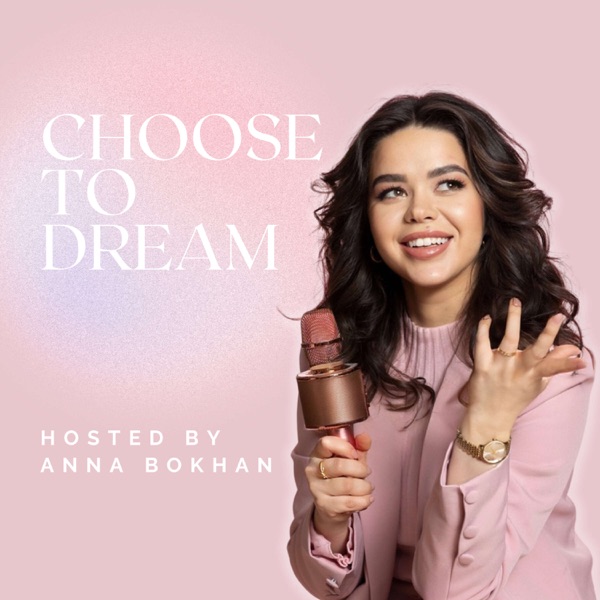 Choose to Dream