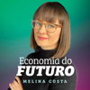 Economia do Futuro - Melina Costa