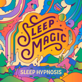 Sleep Magic - Sleep Hypnosis & Meditations - Jessica Porter