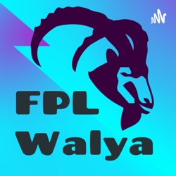 Gameweek 1 Team Selection, Tips, Captain, Cleansheet & Goal scoring odds | FPL Walya Podcast Episode 02