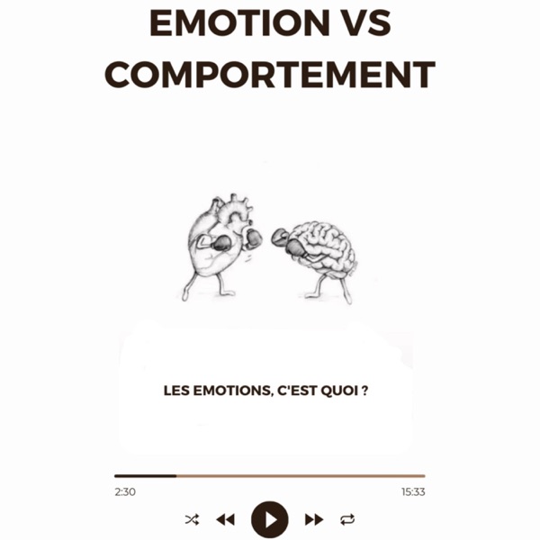 EMOTION VS COMPORTEMENT