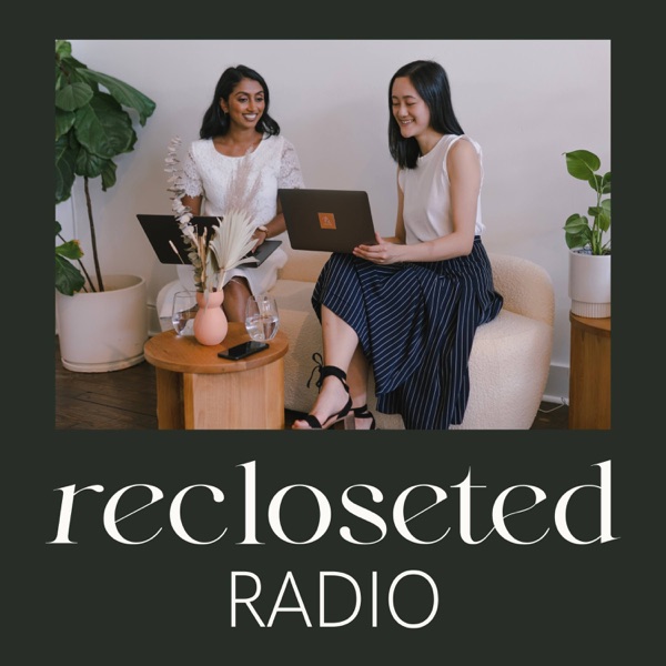 Recloseted Radio | Sustainable Fashion Consulting