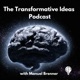 The Transformative Ideas Podcast