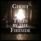Ghost Tales by the Fireside - True Ghost Stories Podcast
