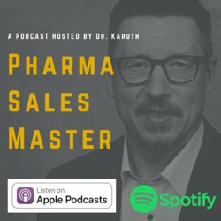 Pharma Sales Master - Dein Vertriebspodcast für Pharma und Medizintechnik