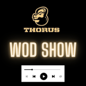 Thorus WOD Show - Thorus WOD Show