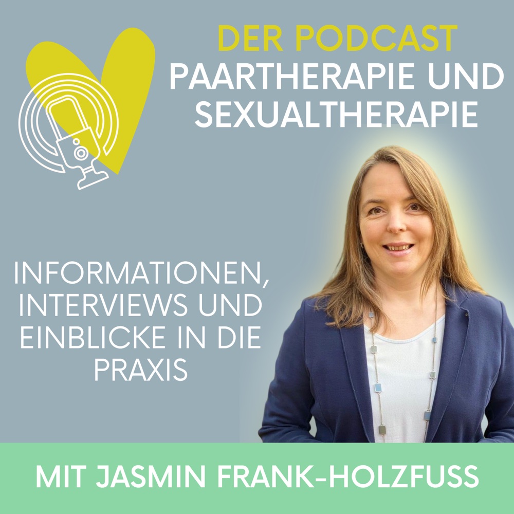 Folge 5 Was Ist Eigentlich Paartherapie Der Podcast Paartherapie Und Sexualtherapie 