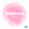 LadyBrains