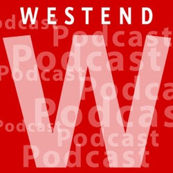 Westend Podcast