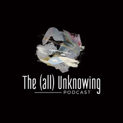 The (all) Unknowing