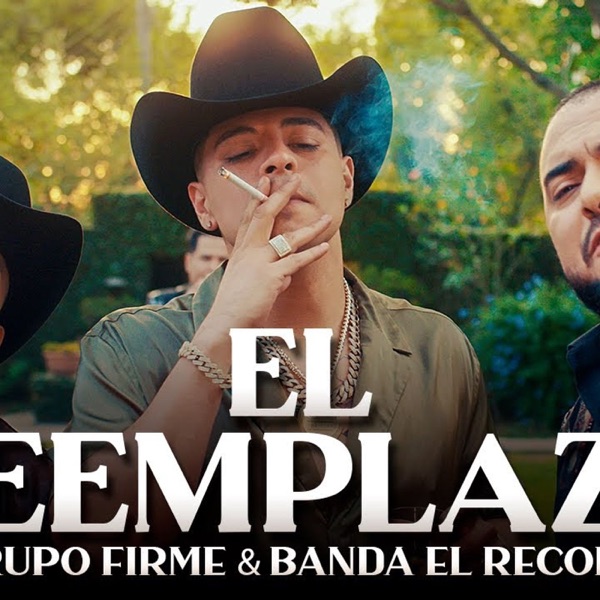 El Reemplazo - Grupo Firme // 2022 //