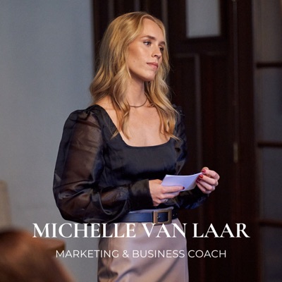 Michelle van Laar: IJzersterk merk dé Podcast Michelle van Laar: IJzersterk merk dé Podcast