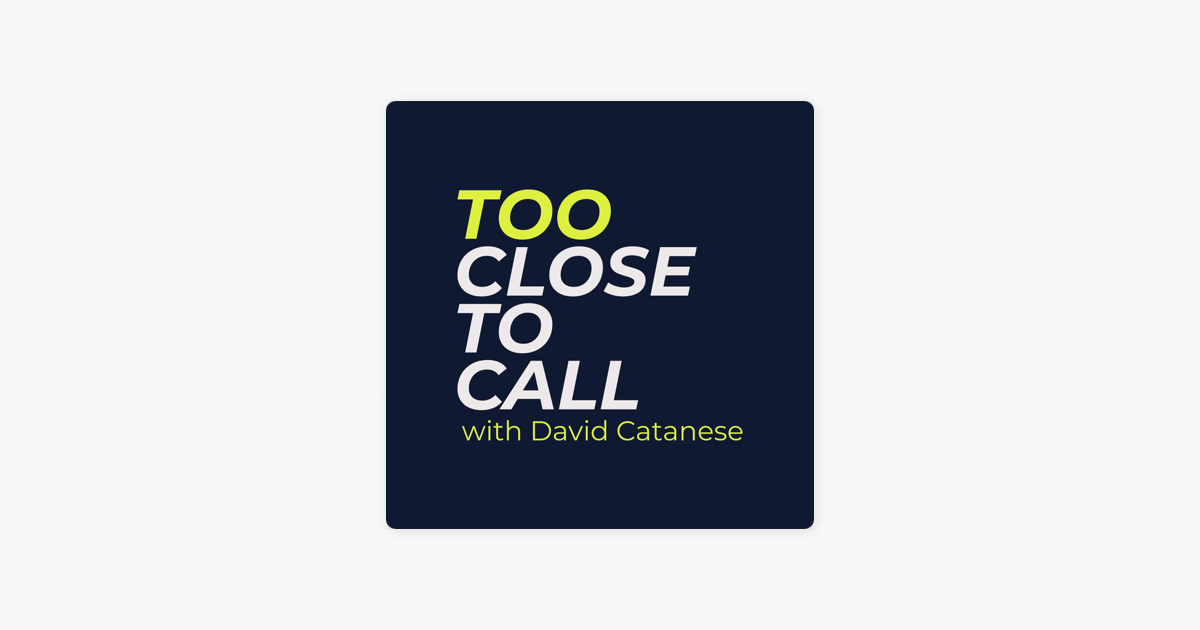 too-close-to-call-podcast-on-apple-podcasts