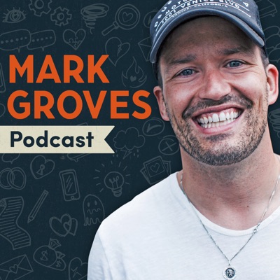 Mark Groves Podcast:Mark Groves