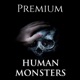 Human Monsters Premium