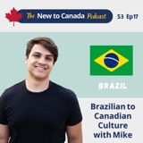 Brazilian to Canadian Culture | Mike from Brazil