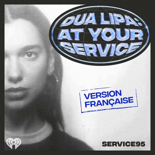 Dua Lipa: At Your Service (Version française)
