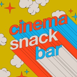 Cinema Snack Bar: Movies with Foodies