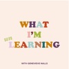 What I'm UnLearning artwork