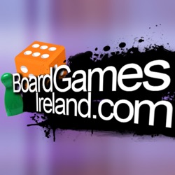 Board Games Ireland Podcast S02E03 – The First Sign of Madness