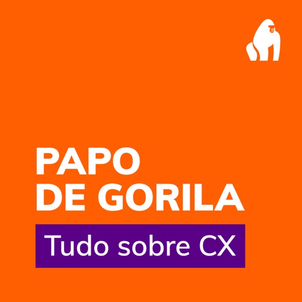 Papo de Gorila - Tudo sobre CX Papo de Gorila - Tudo sobre CX