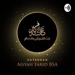 Ustadzah Aisyah Farid BSA