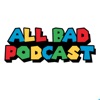 All Bad Podcast artwork