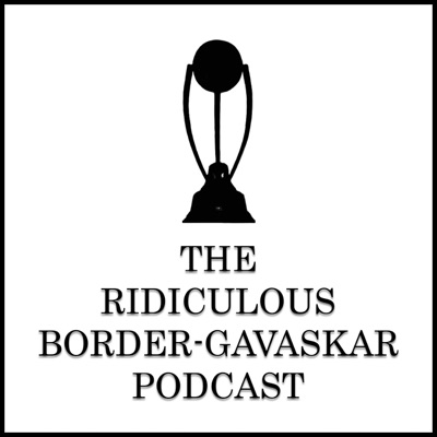 The Ridiculous Border-Gavaskar Podcast:Dan Liebke, Bharat Sundaresan