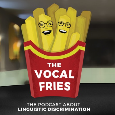The Vocal Fries The Vocal Fries