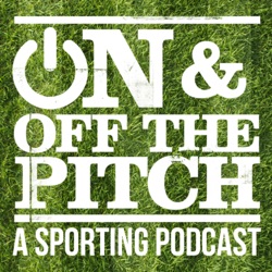 On And Off The Pitch Podcast