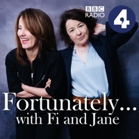 Fortunately... with Fi and Jane