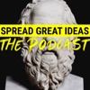 Spread Great Ideas: The Podcast artwork