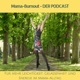 Mama-Burnout - DER Podcast