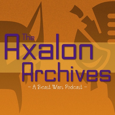 The Axalon Archives - A Beast Wars Podcast The Axalon Archives - A Beast Wars Podcast