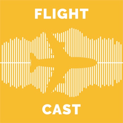 Flightcast - Die Welt des Fliegens zum Reinhören Flightcast - Die Welt des Fliegens zum Reinhören