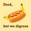 Food, But We Digress... artwork