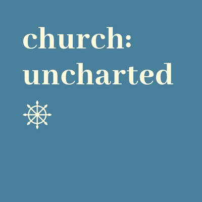 Church: Uncharted Church: Uncharted