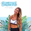 Better Me with BodyByBree  artwork