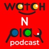 Watch N Play Podcast artwork