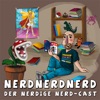 NerdNerdNerd - Der nerdige Nerd-Cast artwork