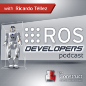 The ROS Developers Podcast - Ricardo Tellez: CEO of The Construct & ROS Developer